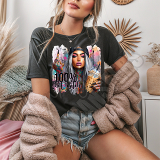 100% THAT BITCH BACKGROUND - DTF TRANSFER