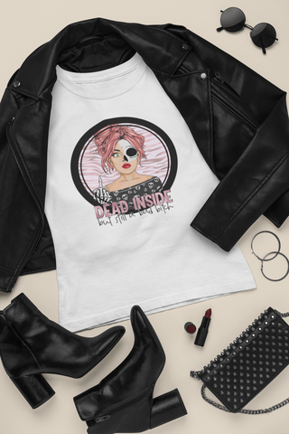 Lux Label & Co. Dead Inside But still a bad Bitch