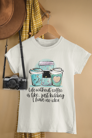 Lux Label & Co. Life without Coffee....