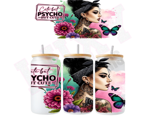 Lux Label & Co. Uv DTF Print Wraps CUTE BUT PSYCHO - INSTOCK 16 OZ UV DTF WRAP