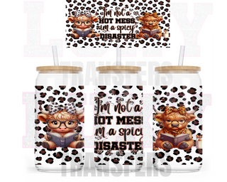 Lux Label & Co. Uv DTF Print Wraps IM NOT A HOT MESS IM A SPICY DISTASTER LEOPARD EDITION - INSTOCK 16 OZ UV DTF WRAP