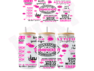 Lux Label & Co. Uv DTF Print Wraps LETS KEEP THE DUMBFUCKERY TO A MINIMUM- INSTOCK 16 OZ UV DTF WRAP