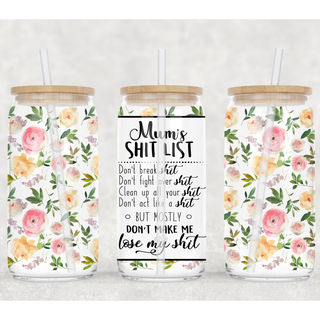 Lux Label & Co. Uv DTF Print Wraps MUMS SHIT LIST- INSTOCK 16 OZ UV DTF WRAP