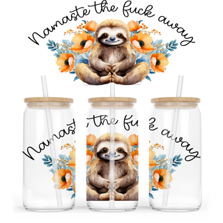 Lux Label & Co. Uv DTF Print Wraps NAMASTE THE FUCK AWAY - INSTOCK 16 OZ UV DTF WRAP