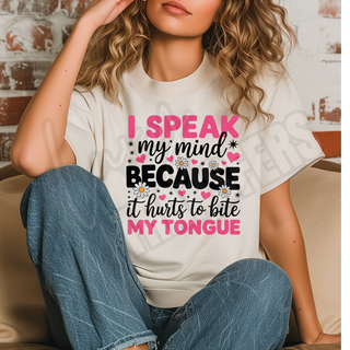 I SPEAK MY MIND-   DTF TRANSFER