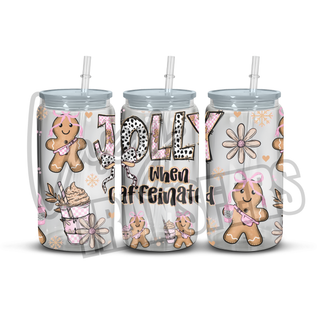 JOLLY WHEN CAFFEINATED - 16OZ