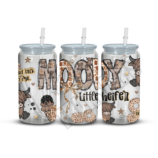 MOODY LITTLE HEIFER - 16OZ