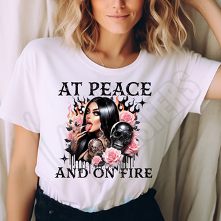 AT PEACE AND ON FIRE -   DTF TRANSFER