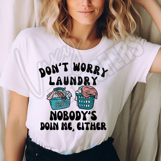 DONT WORRY LAUNDRY -  DTF TRANSFER