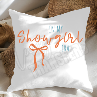 SUBLIMATION CUSHION COVER PRINT- IN MY SHOW GIRL ERA