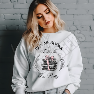 BUY ME BOOKS AND CALL ME PRETTY  -   DTF TRANSFER ** RESTOCK PRE-ORDER**