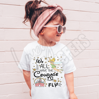 WE ALL HAVE THE COURAGE TO FLY - KIDS -   DTF TRANSFER