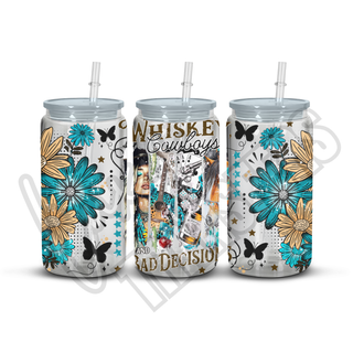 WHISKEY COWBOYS AND BAD DECISIONS - 16OZ