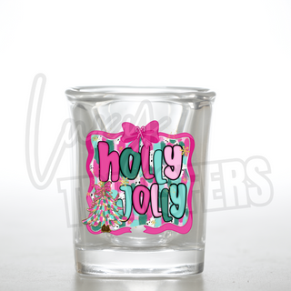 HOLLY JOLLY - SHOT GLASS UV PRINT