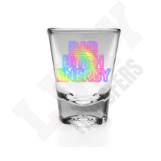 Lux Label & Co. BAD BITCH ENERGY -   SHOT GLASS UV DECALS