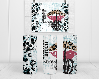 Lux Label & Co. BADASS BITCH ENERGY- Sublimation 20oz Tumbler Prints