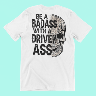 Lux Label & Co. Be a Badass with a Driven Ass