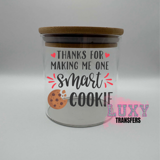 Lux Label & Co. THANKS FOR MAKING ME ONE SMART COOKIE - DECAL & 610ML GLASS JAR BUNDLE OPTIONS