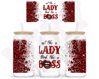 Lux Label & Co. Uv DTF Print Wraps ACT LIKE A LADY THINK LIKE A BOSS - INSTOCK 16 OZ UV DTF WRAP