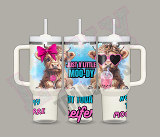 Lux Label & Co. Uv DTF Print Wraps JUST A LITTLE MOOOODY  - INSTOCK 40 OZ UV DTF WRAP