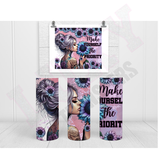 Lux Label & Co. Uv DTF Print Wraps MAKE YOURSELF THE PRIORITY- INSTOCK 20 OZ SUBLIMATION PRINT