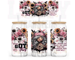 Lux Label & Co. Uv DTF Print Wraps YOU GOT THIS - INSTOCK 16 OZ UV DTF WRAP