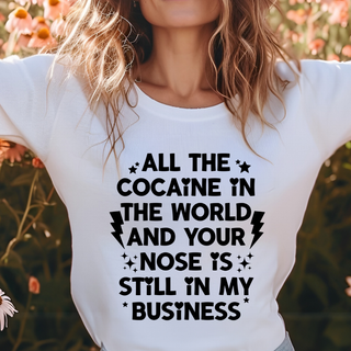 LUXY TRANSFERS YOUR NOSE IS STILL IN MY BUSINESS  -  SCREEN PRINT TRANSFER